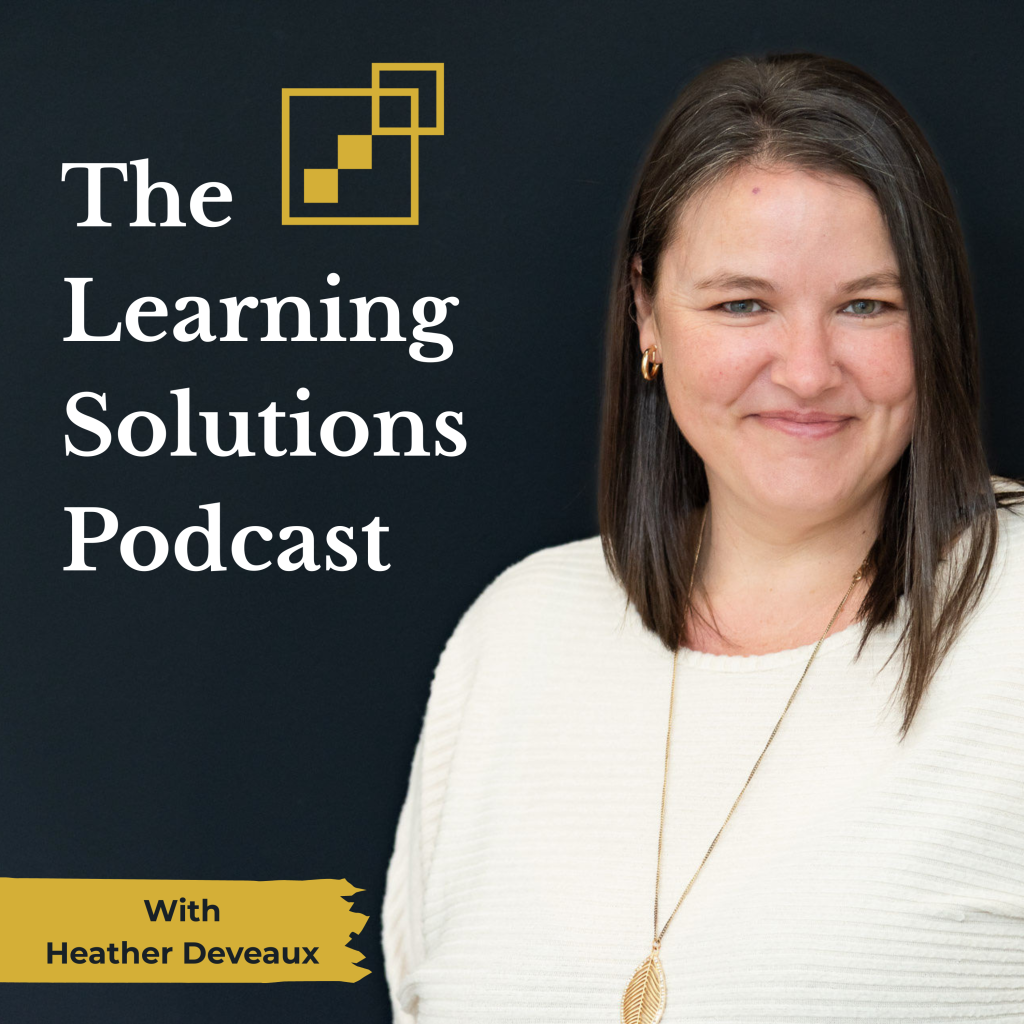 The Learning Solutions Podcast | Deveaux Learning Solutions